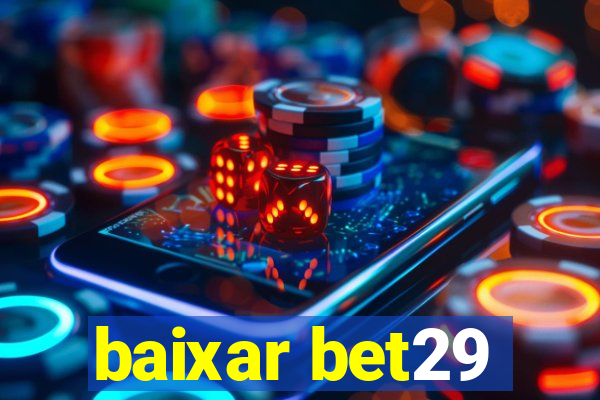 baixar bet29